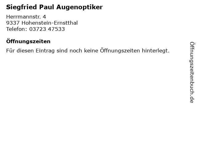 Siegfried Paul Augenoptiker in Hohenstein-Ernstthal: Adresse und Öffnungszeiten