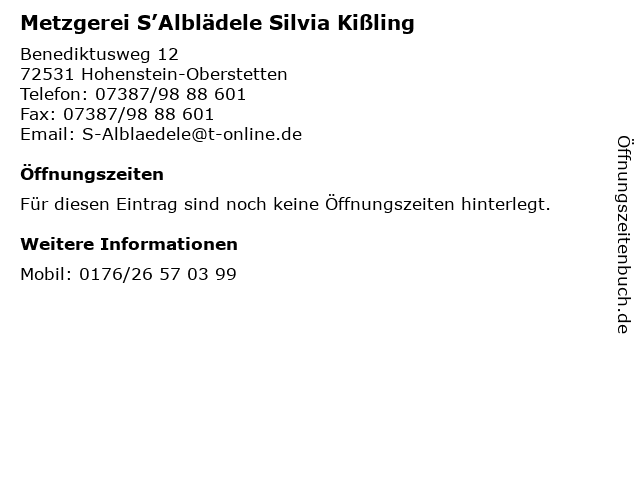 Metzgerei S’Alblädele Silvia Kißling in Hohenstein-Oberstetten: Adresse und Öffnungszeiten