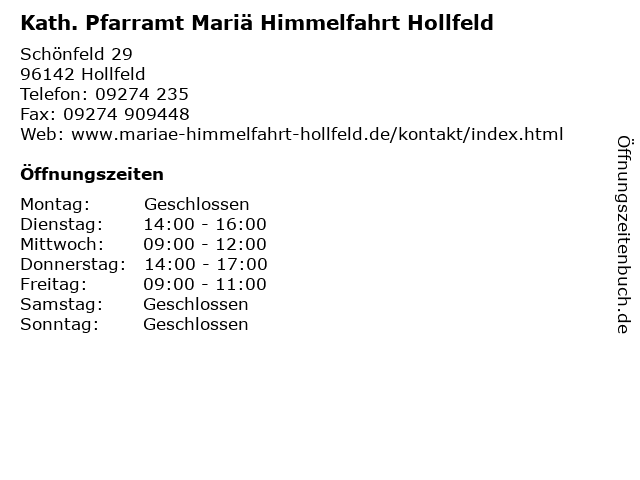 Kath. Pfarramt Mariä Himmelfahrt Hollfeld in Hollfeld: Adresse und Öffnungszeiten