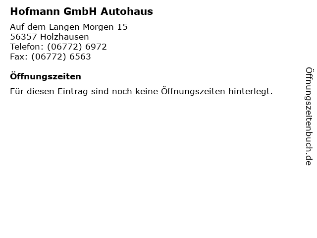 Hofmann GmbH Autohaus in Holzhausen: Adresse und Öffnungszeiten