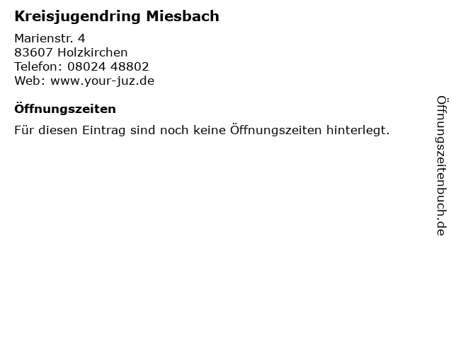 Kreisjugendring Miesbach in Holzkirchen: Adresse und Öffnungszeiten