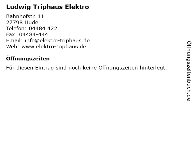 Ludwig Triphaus Elektro in Hude: Adresse und Öffnungszeiten