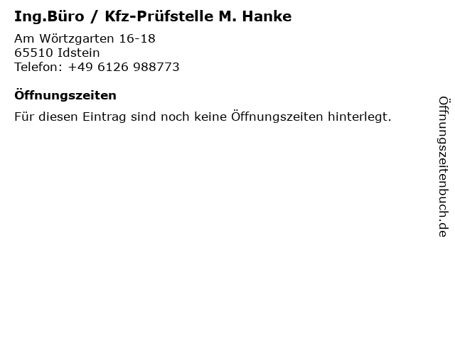Ing.Büro / Kfz-Prüfstelle M. Hanke in Idstein: Adresse und Öffnungszeiten