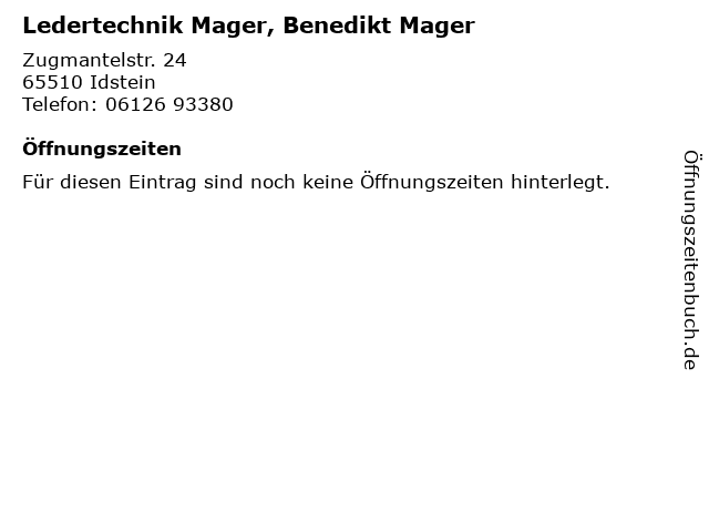 Ledertechnik Mager, Benedikt Mager in Idstein: Adresse und Öffnungszeiten