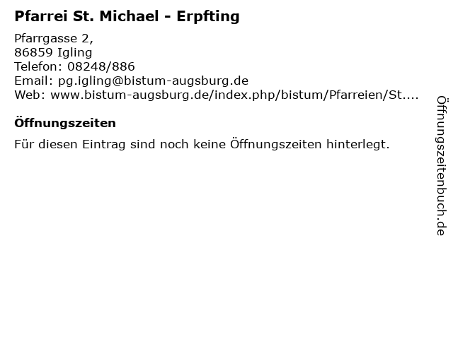 Pfarrei St. Michael - Erpfting in Igling: Adresse und Öffnungszeiten