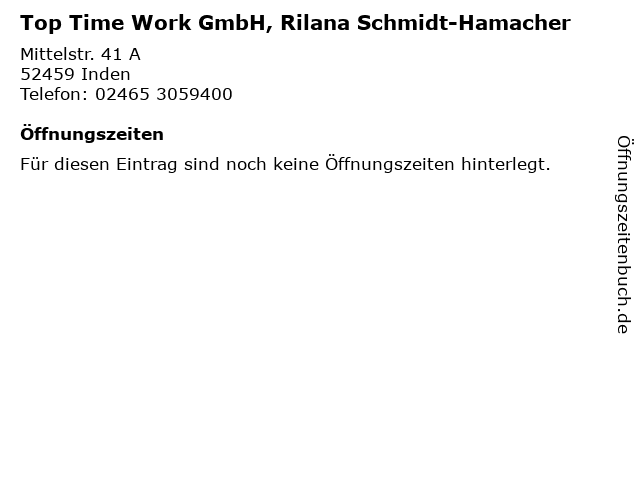 Top Time Work GmbH, Rilana Schmidt-Hamacher in Inden: Adresse und Öffnungszeiten