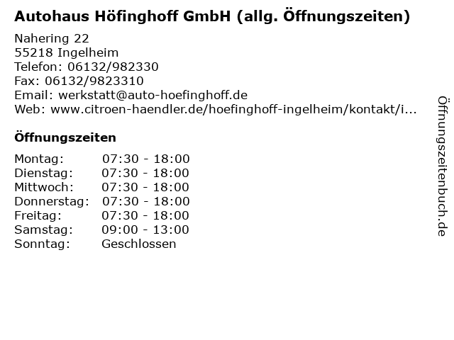 Autohaus Höfinghoff GmbH (allg. Öffnungszeiten) in Ingelheim: Adresse und Öffnungszeiten