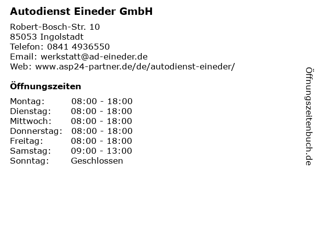 Autodienst Eineder GmbH in Ingolstadt: Adresse und Öffnungszeiten