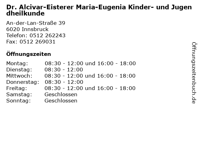 Dr. Alcivar-Eisterer Maria-Eugenia Kinder- und Jugendheilkunde in Innsbruck: Adresse und Öffnungszeiten