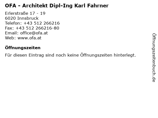 OFA - Architekt Dipl-Ing Karl Fahrner in Innsbruck: Adresse und Öffnungszeiten