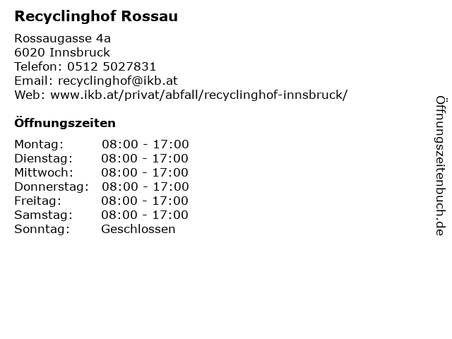 Recyclinghof Rossau in Innsbruck: Adresse und Öffnungszeiten