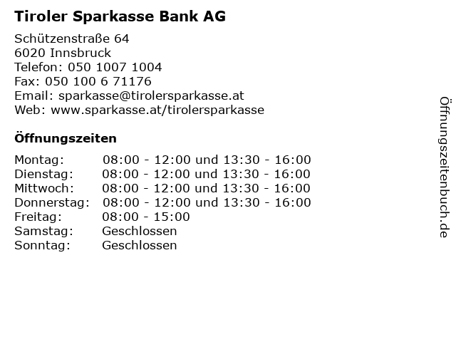 Tiroler Sparkasse Bank AG in Innsbruck: Adresse und Öffnungszeiten