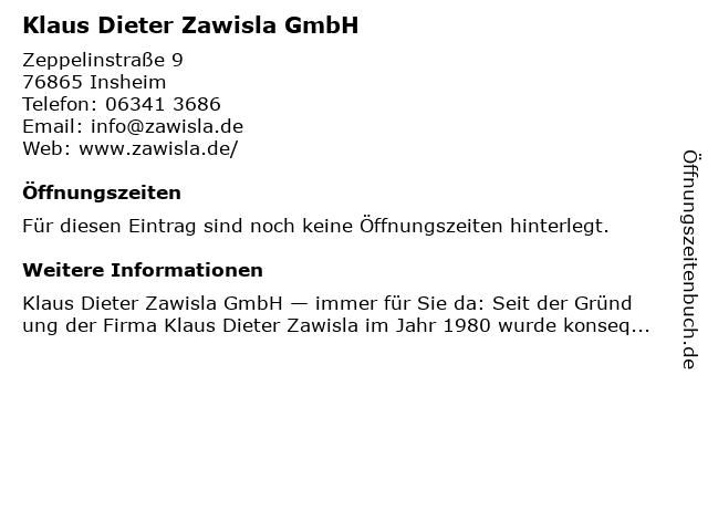 Klaus Dieter Zawisla GmbH in Insheim: Adresse und Öffnungszeiten