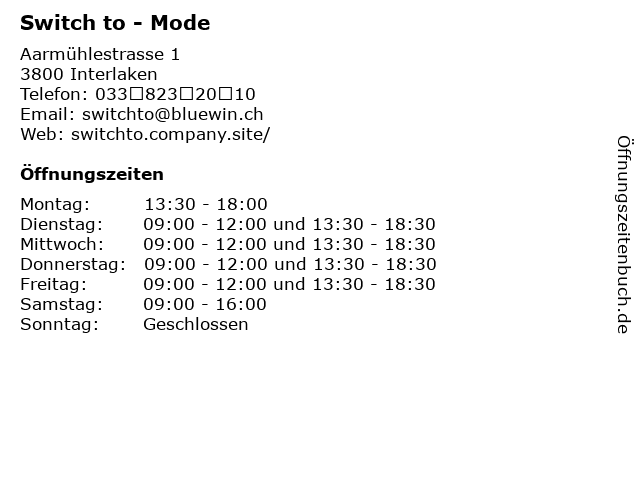 Switch to - Mode in Interlaken: Adresse und Öffnungszeiten