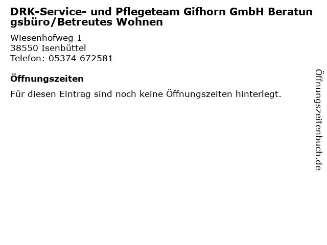 DRK-Service- und Pflegeteam Gifhorn GmbH Beratungsbüro/Betreutes Wohnen in Isenbüttel: Adresse und Öffnungszeiten