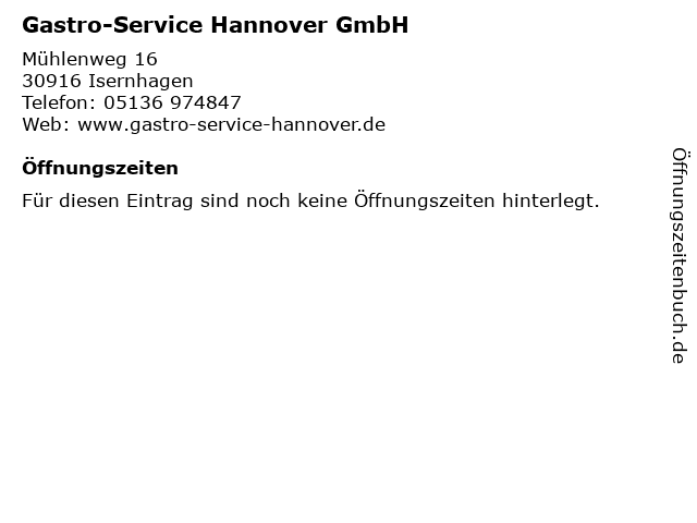 Gastro-Service Hannover GmbH in Isernhagen: Adresse und Öffnungszeiten