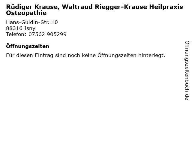 Rüdiger Krause, Waltraud Riegger-Krause Heilpraxis Osteopathie in Isny: Adresse und Öffnungszeiten