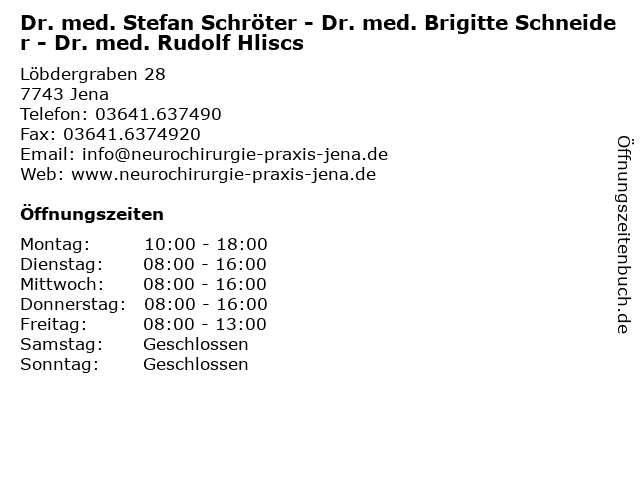 Dr. med. Stefan Schröter - Dr. med. Brigitte Schneider - Dr. med. Rudolf Hliscs in Jena: Adresse und Öffnungszeiten