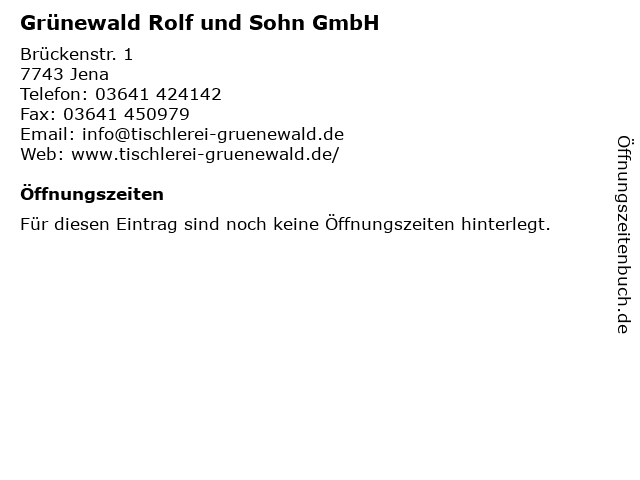 Grünewald Rolf und Sohn GmbH in Jena: Adresse und Öffnungszeiten
