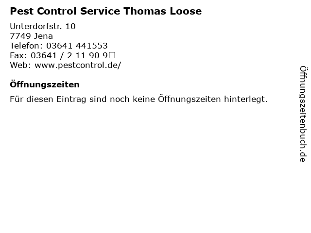 Pest Control Service Thomas Loose in Jena: Adresse und Öffnungszeiten