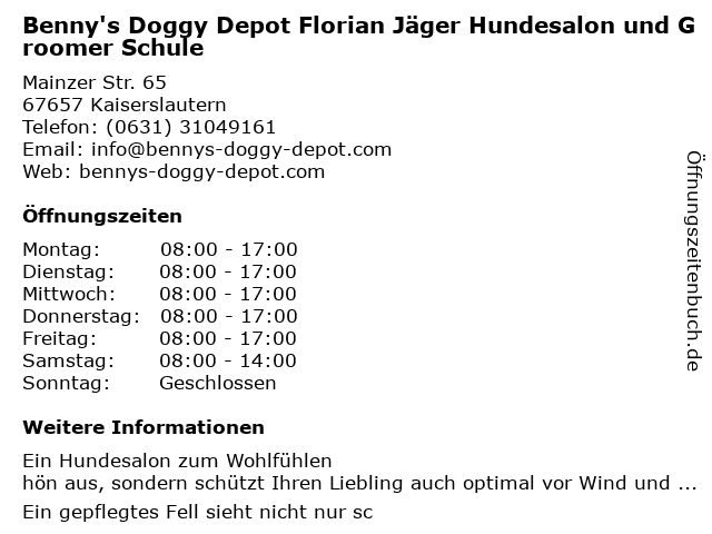 á… Offnungszeiten Benny S Doggy Depot Inh Norbert Jager Hundesalon Und Groomerschule Mainzer Str 65 In Kaiserslautern