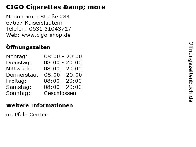 CIGO Cigarettes & more in Kaiserslautern: Adresse und Öffnungszeiten