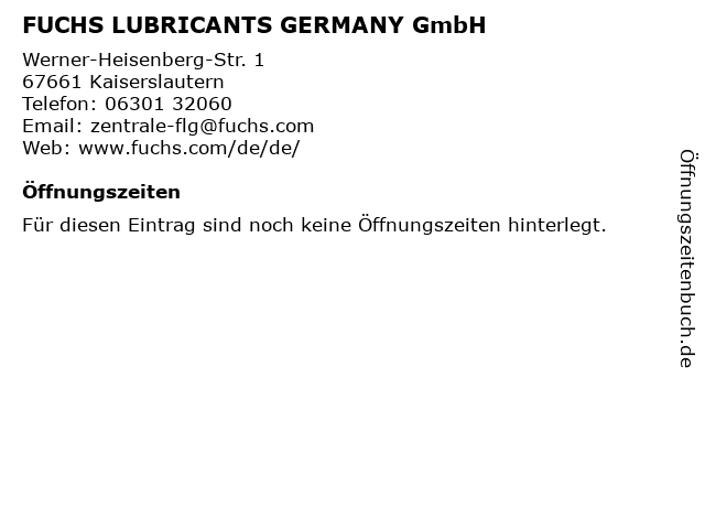 FUCHS LUBRICANTS GERMANY GmbH in Kaiserslautern: Adresse und Öffnungszeiten