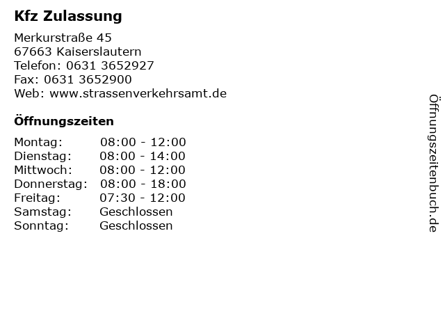 Kfz Zulassung in Kaiserslautern: Adresse und Öffnungszeiten