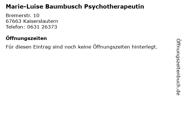 Marie-Luise Baumbusch Psychotherapeutin in Kaiserslautern: Adresse und Öffnungszeiten