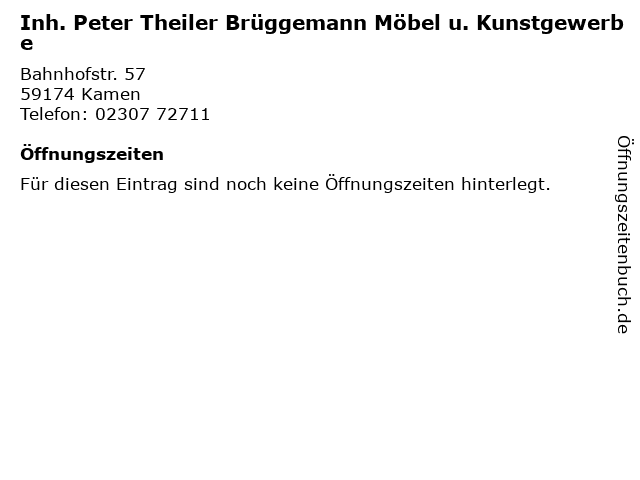 Inh. Peter Theiler Brüggemann Möbel u. Kunstgewerbe in Kamen: Adresse und Öffnungszeiten