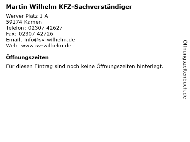 Martin Wilhelm KFZ-Sachverständiger in Kamen: Adresse und Öffnungszeiten
