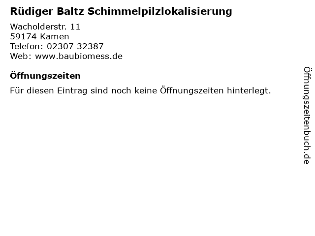 Rüdiger Baltz Schimmelpilzlokalisierung in Kamen: Adresse und Öffnungszeiten