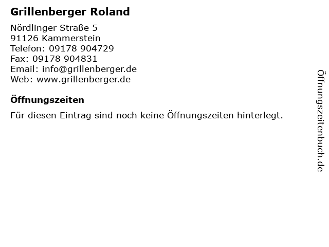 Grillenberger Roland in Kammerstein: Adresse und Öffnungszeiten