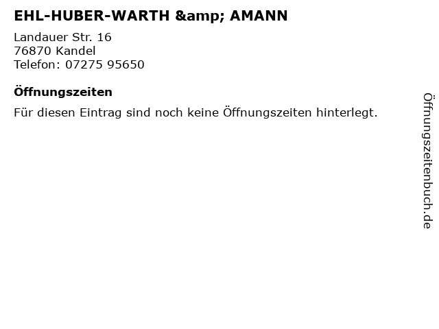 EHL-HUBER-WARTH & AMANN in Kandel: Adresse und Öffnungszeiten