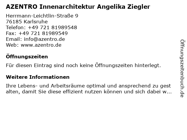 AZENTRO Innenarchitektur Angelika Ziegler in Karlsruhe: Adresse und Öffnungszeiten