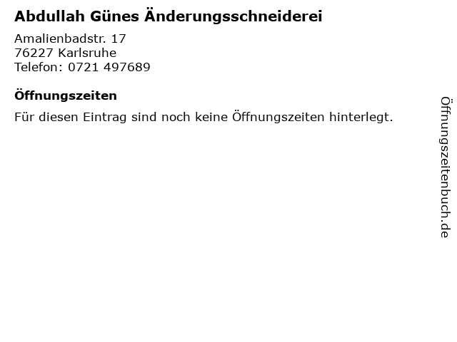 Abdullah Günes Änderungsschneiderei in Karlsruhe: Adresse und Öffnungszeiten