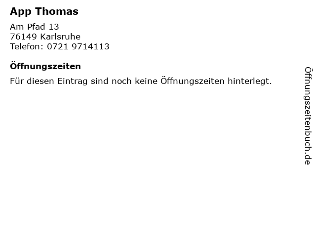 App Thomas in Karlsruhe: Adresse und Öffnungszeiten