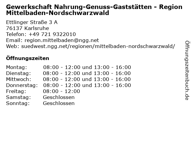 Gewerkschaft Nahrung-Genuss-Gaststätten - Region Mittelbaden-Nordschwarzwald in Karlsruhe: Adresse und Öffnungszeiten