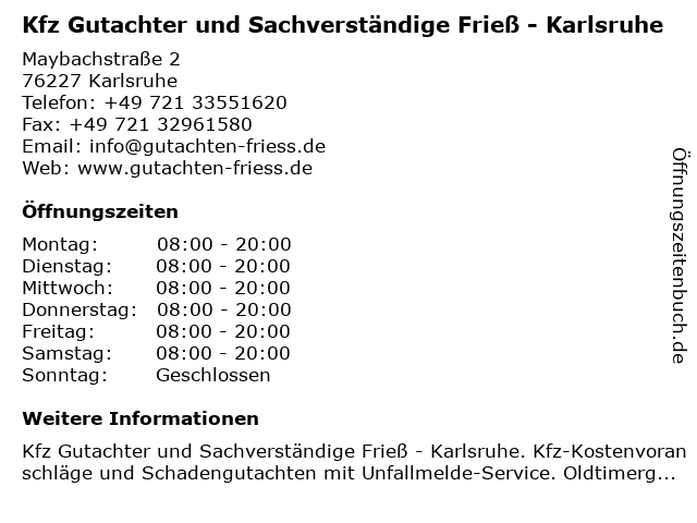 Kfz Gutachter und Sachverständige Frieß - Karlsruhe in Karlsruhe: Adresse und Öffnungszeiten