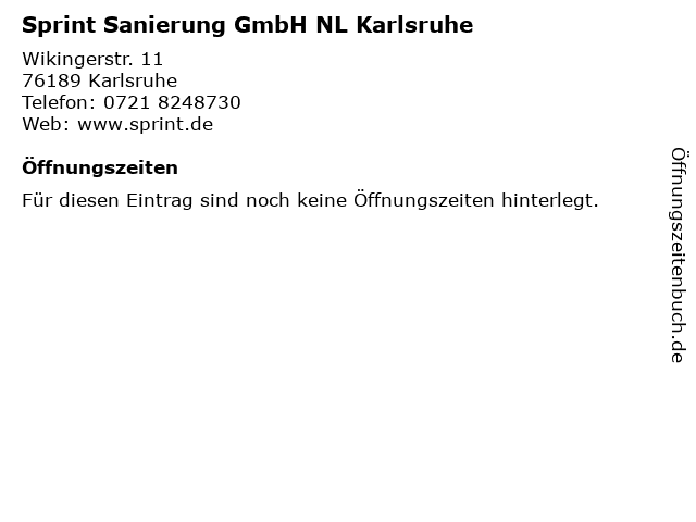 Sprint Sanierung GmbH NL Karlsruhe in Karlsruhe: Adresse und Öffnungszeiten
