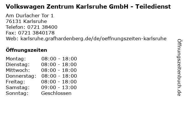 Volkswagen Zentrum Karlsruhe GmbH - Teiledienst in Karlsruhe: Adresse und Öffnungszeiten