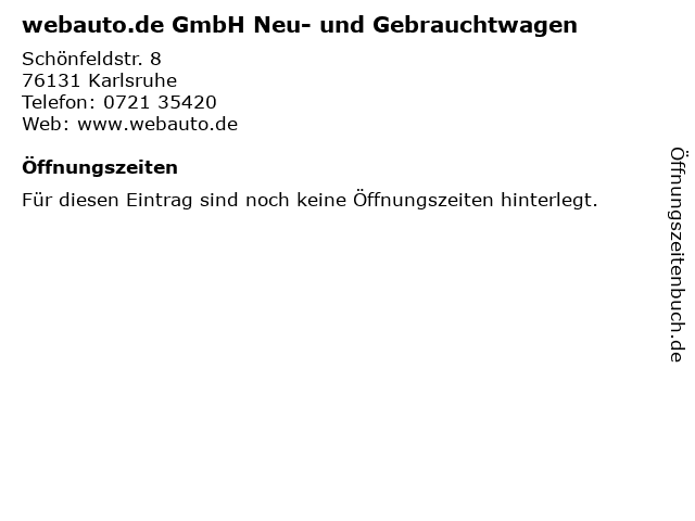webauto.de GmbH Neu- und Gebrauchtwagen in Karlsruhe: Adresse und Öffnungszeiten