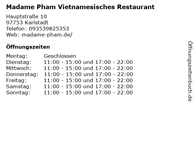Madame Pham Vietnamesisches Restaurant in Karlstadt: Adresse und Öffnungszeiten