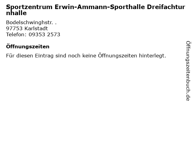Sportzentrum Erwin-Ammann-Sporthalle Dreifachturnhalle in Karlstadt: Adresse und Öffnungszeiten