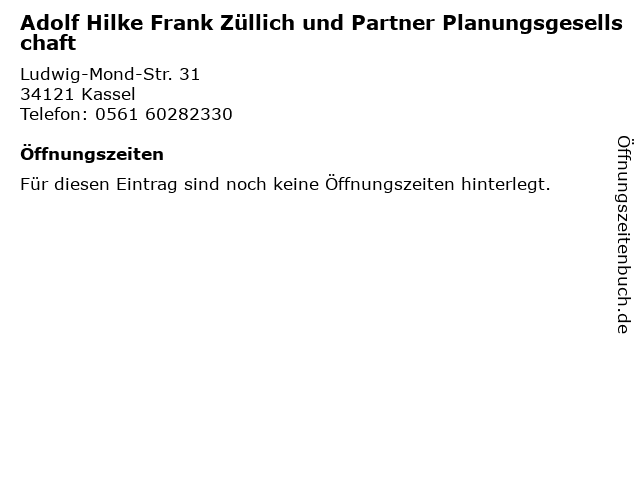 Adolf Hilke Frank Züllich und Partner Planungsgesellschaft in Kassel: Adresse und Öffnungszeiten