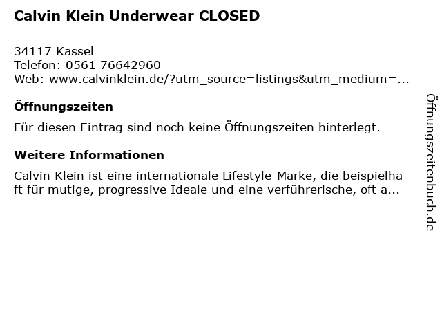 Calvin Klein Underwear CLOSED in Kassel: Adresse und Öffnungszeiten
