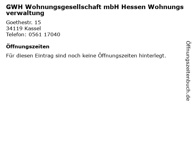 GWH Wohnungsgesellschaft mbH Hessen Wohnungsverwaltung in Kassel: Adresse und Öffnungszeiten