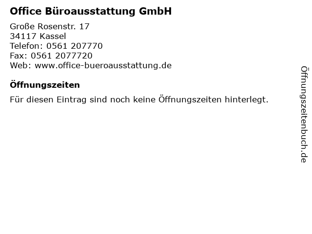 Office Büroausstattung GmbH in Kassel: Adresse und Öffnungszeiten