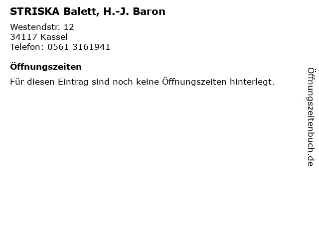 STRISKA Balett, H.-J. Baron in Kassel: Adresse und Öffnungszeiten
