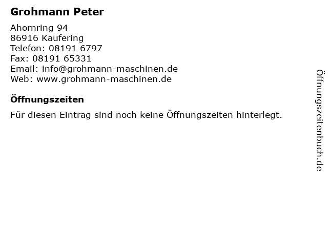 Grohmann Peter in Kaufering: Adresse und Öffnungszeiten